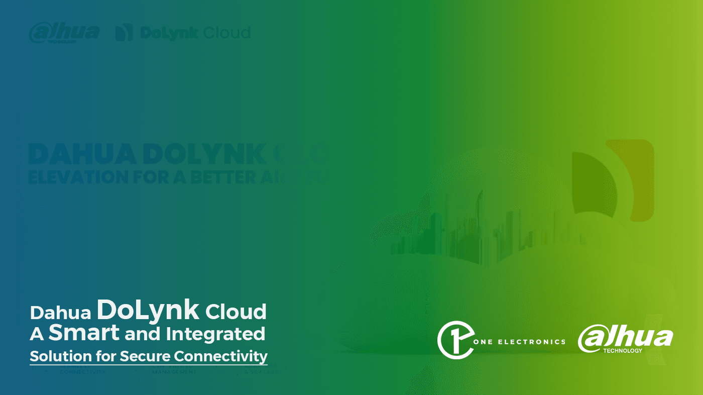 Dahua DoLynk Cloud: A Smart and Integrated Solution for Secure Connectivity